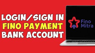 How To LoginSign In Fino Payment Bank Account [upl. by Shlomo797]