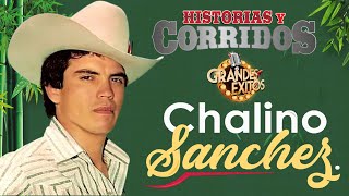 Chalino Sanchez  30 Grandes Exitos  Música Perronas Para Pistear  Corridos 2023 [upl. by Venola]