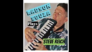 Ladson Souza  Steve Reich  2x5 IIIFast [upl. by Wurst]