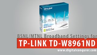 BSNL Broadband Settings on TPLink TDW8961ND 300Mbps ADSL2 Router [upl. by Rebecka267]