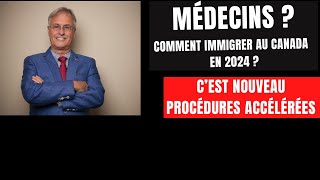 Docteur Comment immigrer au Canada en 2024 [upl. by Ardnoet]