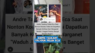 ANDRE TAULANY TRCYDUK PELUK ECA [upl. by Indira663]