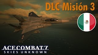 Ace Combat 7 DLC Misión N° 3 en Español Ten Million Relief Plan [upl. by Lemaj797]