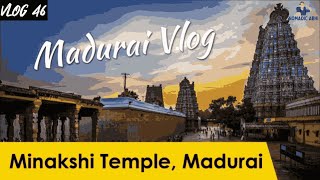 Vlog 46 Madurai Vlog  Meenakshi Amman Temple 🕌🙏🏻❤ [upl. by Stromberg]