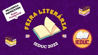 FEIRA LITERÁRIA 2022  Ensino Fundamental 1 [upl. by Thistle]