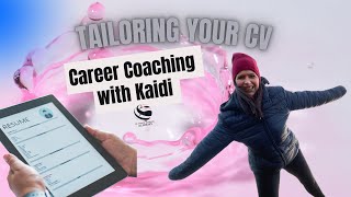 Career Coaching 3  Tailoring Your CV To Each Job Application [upl. by Lukin]