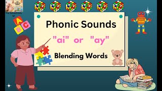 Long and Short Vowels  Phonics for Kindergarten  Phonics quotaiquot quotayquot ay Sound Words ai Words [upl. by Aisatana]