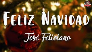 José Feliciano  Feliz Navidad  Lyrics Video [upl. by Yer708]