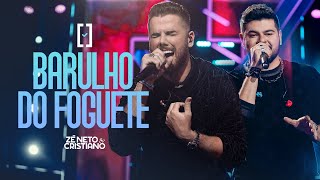 Zé Neto e Cristiano  Barulho do Foguete  Escolhas [upl. by Yxel597]