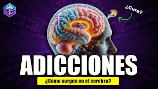 ¿Cómo se crea una ADICCIÓN 🧠 Sistema de Recompensa  Prevención  Tratamiento [upl. by Cope]