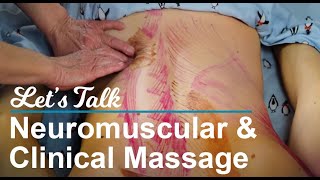 What is Neuromuscular Therapy and Clinical Massage [upl. by Ardnuaek]