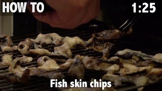 Fish Skin Chips [upl. by Harragan]