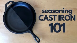 How To Season a Cast Iron Skillet StepbyStep Instructions [upl. by Zedekiah]