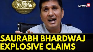 AAP vs BJP  Saurabh Bhardwaj Explosive Claims  Arvind Kejriwal  Delhi News  English News [upl. by Nohtanoj444]