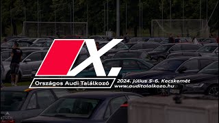 X Országos Audi Találkozó Official 4K Aftermovie [upl. by Tubb]