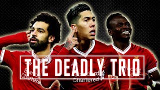 The Deadly Trio  SALAH MANE FIRMINO 201718 [upl. by Athalia]