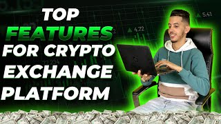 TOP FEATURES TO LOOK FOR IN A CRYPTO EXCHANGE PLATFORM [upl. by Arihaj]