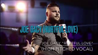 Joe Gacy Hurtful Love  Joe Gacy On The Otherside Separate Theme Song [upl. by Ottie]