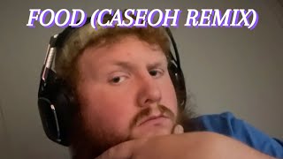 Food Caseoh Mood remix  Lyrics [upl. by Nattirb]