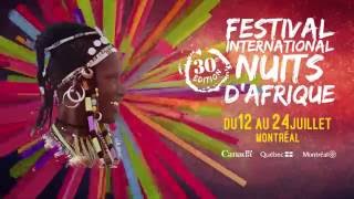 Bande annonce  Programmation intérieure  30e Festival Nuits dAfrique [upl. by Tiffanie]