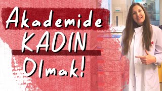 Akademide Kadın Olmak [upl. by Gualterio]