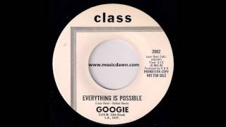 Googie  Everything Is Possible Class Soul Gospel 45 [upl. by Lemej]