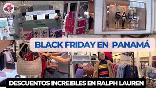 Descuentos increíbles en Multiplaza por Black Friday en PANAMA Ralph Lauren Michael Kors y más [upl. by Naid347]