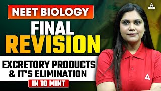 Excretory Products and its Elimination One Shot  Final Revision  NEET 2024  Garima Goel [upl. by Aihsila]