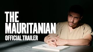 The Mauritanian  Official Trailer HD  Rent or Own on Digital HD Bluray amp DVD Today [upl. by Yleoj]