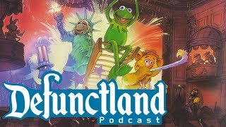 Defunctland Podcast Ep 4 Muppets Magic and Michael Eisner [upl. by Marcia]