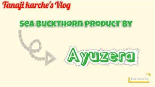 Sea Buckthorn juice by Ayuzera [upl. by Atir]