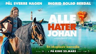 ALLE HATER JOHAN  Trailer  På kino 25 mars [upl. by Itraa]