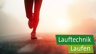 Laufen – Gesunde Lauftechnik Schritte Haltung Atmung [upl. by Ellenrahs]