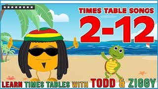 Times Table Songs 2  12 Learn Multiplication with Todd amp Ziggy The Fun Way [upl. by Harry]