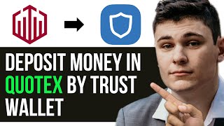 HOW TO DEPOSIT MONEY IN QUOTEX BY TRUST WALLET 2024 FULL GUIDE [upl. by Atnad]