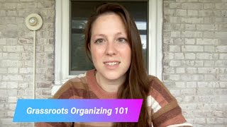 Grassroots Organizing 101 [upl. by Daberath472]