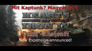 Hearts of Iron 4  Death or Dishonor magyar dlc [upl. by Deane]