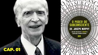 AUDIOLIVRO O Poder do Subconsciente  Joseph Murphy  Audiobook Capítulo 01 [upl. by Eppie107]