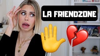 LES SIGNES QUE TES DANS LA FRIENDZONE [upl. by Erait]