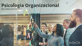 Psicologia Organizacional [upl. by Blackmore]