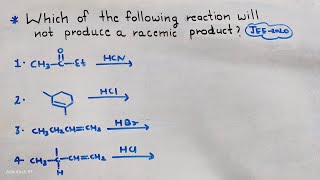 Which of following will not produce racemic product  1 questions 4 concept  jee pyq  IIT NEET [upl. by Ahsiki]