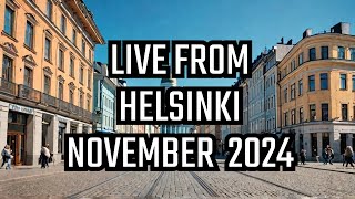 Live from Helsinki Finland 2nd of November 2024 [upl. by Candra8]