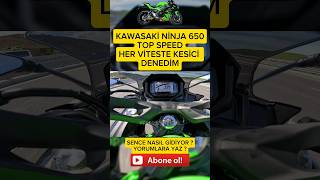 KAWASAKİ NİNJA 650 TOP SPEED HER VİTESTE KESİCİ DENEDİM GPS İLE SAPMAYI ÖLÇTÜM [upl. by Ettezil]