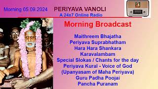 Periyava Vanoli Live Morning Broadcast 05 09 2024 [upl. by Guido193]