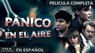 JUEGO DE TERROR AVENTURA A 30000 PIES  PÁNICO EN EL AIRE TERROR  PELICULA EN ESPANOL LATINO [upl. by Dera]