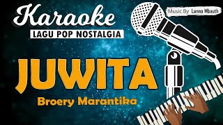 Karaoke JUWITA  Broery Marantika  Music By Lanno Mbauth [upl. by Hiram]