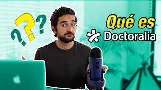 ¿Qué es DOCTORALIA y PARA QUÉ SIRVE [upl. by Aicilas]