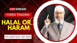 FOREX TRADING IS HALAL  Dr Zakir Naik [upl. by Mireille]