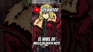 EL NIVEL DE MELLO EN DEATH NOTE deathnote animeedit soyjavitoo [upl. by Ireva6]