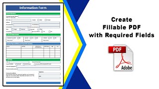 How to create a fillable pdf with required fields using Adobe Acrobat Pro DC [upl. by Nylatsirhc]